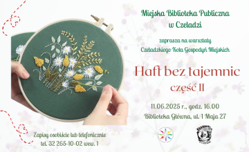 Haftów bez tajemnic ciąg dalszy, czyli warsztaty rękodzieła